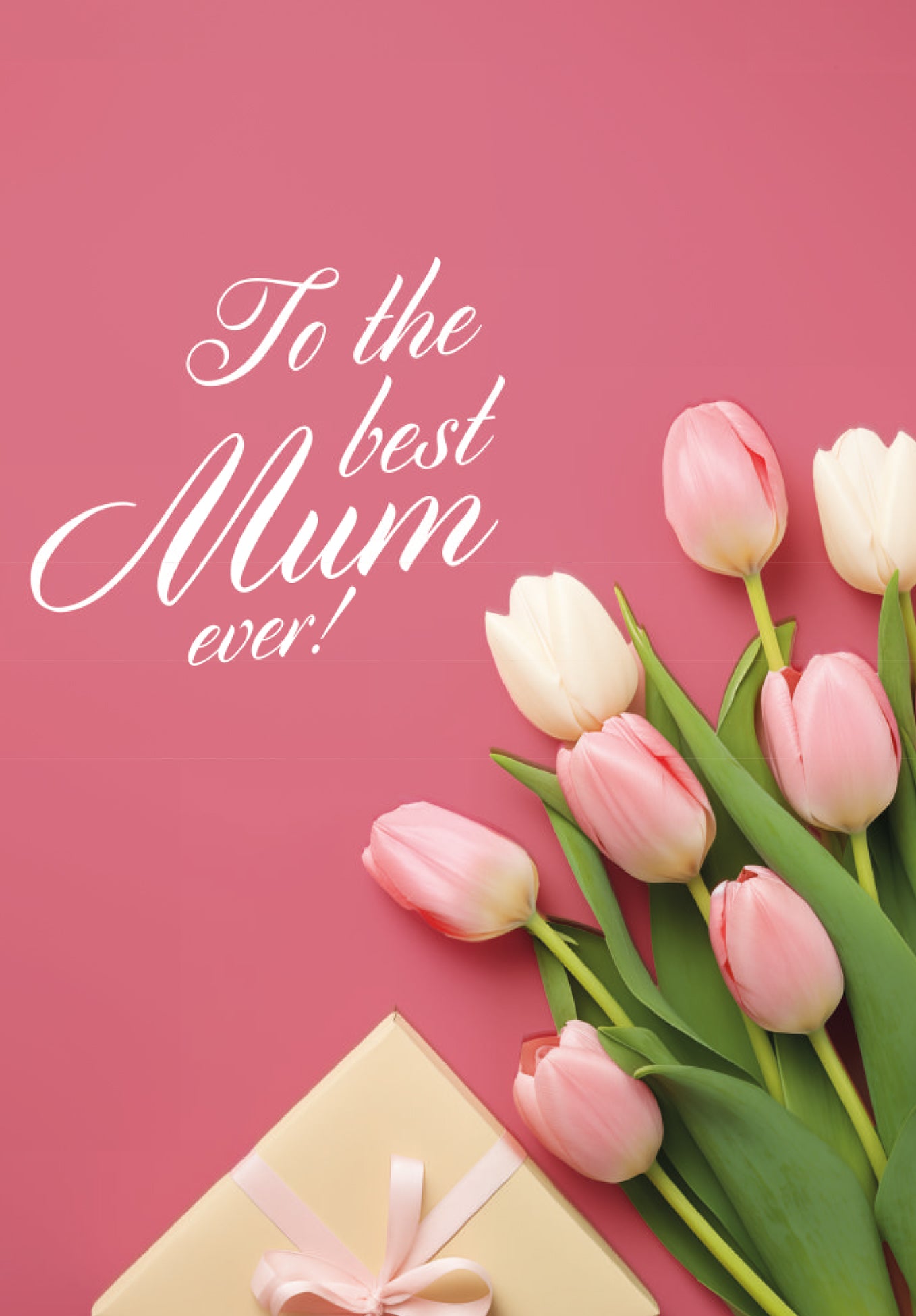 Best Mum ever - Tulips Gift (Value)