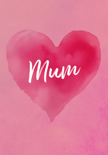 Mum - Pink Heart (Value)